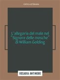 L'allegoria del male nel Signore delle Mosche di William Golding (eBook, ePUB)