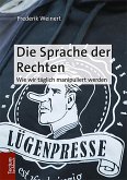 Die Sprache der Rechten (eBook, ePUB)