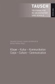 Koerper - Kultur - Kommunikation - Corps - Culture - Communication (eBook, PDF)