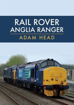 Rail Rover: Anglia Ranger - Head, Adam