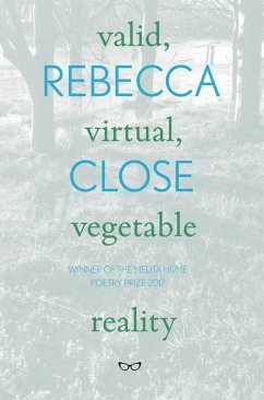 Valid, Virtual, Vegetable Reality - Close, Rebecca