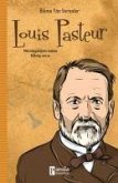 Louis Pasteur - Bilime Yön Verenler