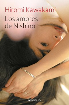 Los amores de Nishino - Kawakami, Hiromi