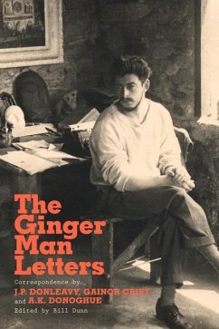 The Ginger Man Letters - Dunn, Bill