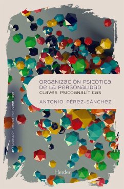 Organización psicótica de la personalidad (eBook, ePUB) - Pérez-Sánchez, Antonio