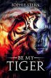 Be My Tiger (eBook, ePUB) - Bild 1