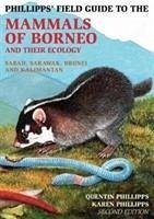 Phillipps Field Guide to the Mammals of Borneo (2nd edition) - Phillipps, Quentin