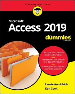 Access 2019 For Dummies - Ulrich, Laurie A. (Huntingdon Valley, Pennsylvania); Cook, Ken