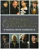 Fantastic Beasts: The Crimes of Grindelwald - Magical Movie Handbook