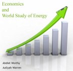 Economics and World Study of Energy (eBook, PDF) Economics and World Study of Energy (eBook, PDF)