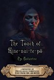 The Touch of Hine-nui-te-po (eBook, ePUB)