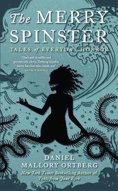 The Merry Spinster - Ortberg, Daniel Mallory