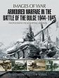 Armoured Warfare in the Battle of the... - Bild 1