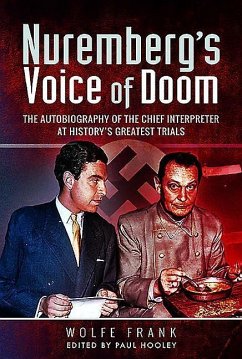 Nuremberg's Voice of Doom - Frank, Wolfe