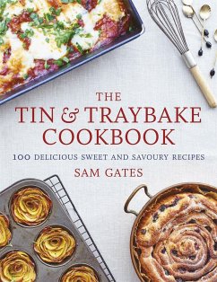 The Tin & Traybake Cookbook - Gates, Sam