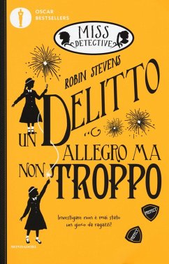 Stevens, R: Delitto allegro ma non troppo. Miss Detective - Stevens, Robin