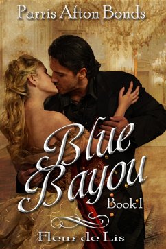 Cover Blue Bayou: Book I ~ Fleu de Lils (eBook, ePUB)