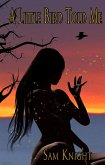 Little Bird Told Me (eBook, ePUB)