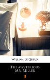 The Mysterious Mr. Miller (eBook, ePUB)