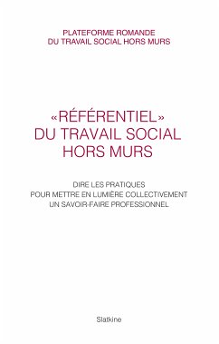 Référentiel du travail social hors murs (eBook, ePUB) - Collectif