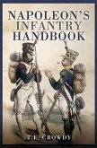 Napoleon's Infantry Handbook (eBook, ePUB) Napoleon's Infantry Handbook (eBook, ePUB)