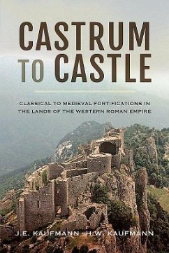 Castrum to Castle - Kaufmann, J. E.; Kaufmann, H. W.