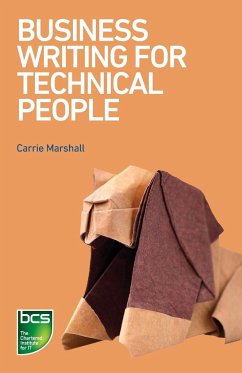 Business Writing for Technical People - Marshall, Carrie