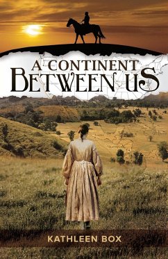 A Continent Between Us - Box, Kathleen