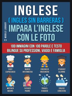 Inglese ( Ingles Sin Barreras ) Impara L'Inglese Con Le Foto (Vol 1) (eBook, ePUB) - Library, Mobile