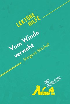 Vom Winde verweht von Margaret Mitchell (Lektürehilfe) (eBook, ePUB) - Urbain, Sophie; derQuerleser