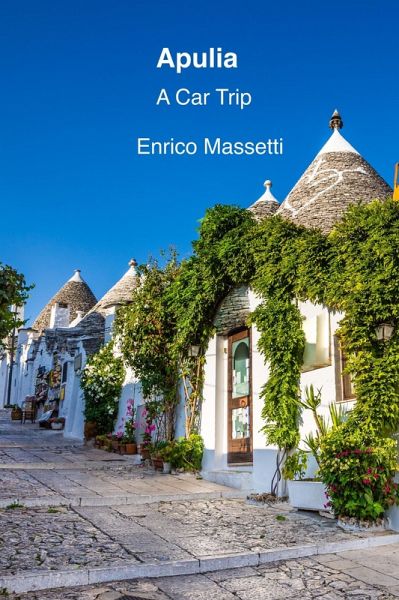 Apulia: A Car Trip (eBook, ePUB)