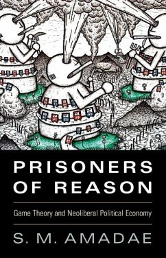 Prisoners of Reason (eBook, ePUB) - Amadae, S. M.