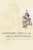 Landmark Cases in the Law of Restitution (eBook, PDF)