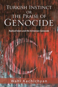 Cover Turkish Instinct or the Praise of Genocide (eBook, ePUB)
