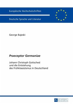 Praeceptor Germaniae (eBook, ePUB) - George Bajeski, Bajeski