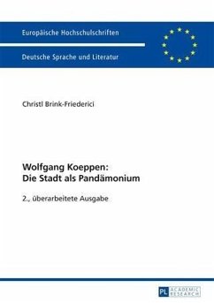 Wolfgang Koeppen: Die Stadt als Pandaemonium (eBook, PDF) - Friederici, Christl