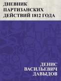 Dnevnik partizanskikh dejstvij 1812 goda (eBook, ePUB) Dnevnik partizanskikh dejstvij 1812 goda (eBook, ePUB)
