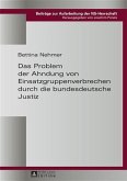Das Problem der Ahndung von Einsatzgruppenverbrechen durch die bundesdeutsche Justiz (eBook, PDF)