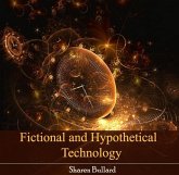 Fictional and Hypothetical Technology (eBook, PDF)