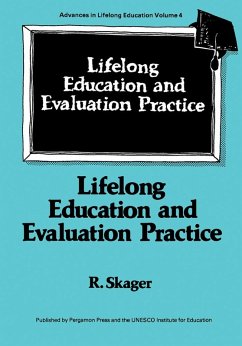 Lifelong Education and Evaluation Practice (eBook, PDF) - Skager, R.