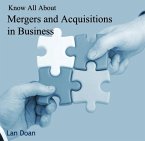 Know All About Mergers and Acquisitions in Business (eBook, PDF)