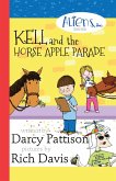 Kell and the Horse Apple Parade (The Aliens Inc., #2) (eBook, ePUB)