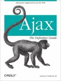 Ajax: The Definitive Guide (eBook, ePUB)
