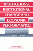 Institutions, Institutional Change and Economic Performance (eBook, PDF)