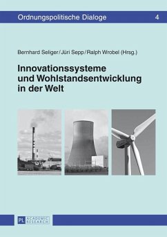 Innovationssysteme und Wohlstandsentwicklung in der Welt (eBook, ePUB)