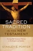 Sacred Tradition in the New Testament (eBook, ePUB)