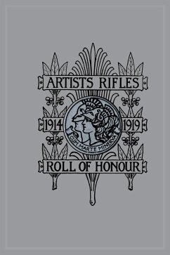 Artists Rifles. Regmental Roll of Honour and War Record 1914-1919 (eBook, PDF) - Higham, S. Stagoll