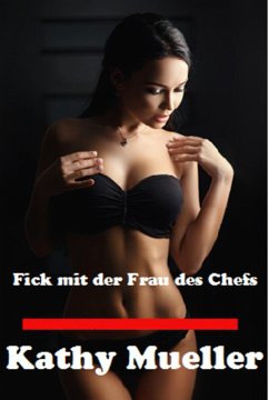 Cover Fick mit der Frau des Chefs (eBook, ePUB)