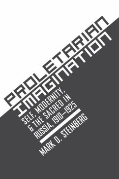 Proletarian Imagination (eBook, PDF) - Steinberg, Mark D.