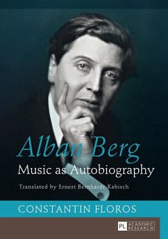 Alban Berg (eBook, ePUB) - Constantin Floros, Floros